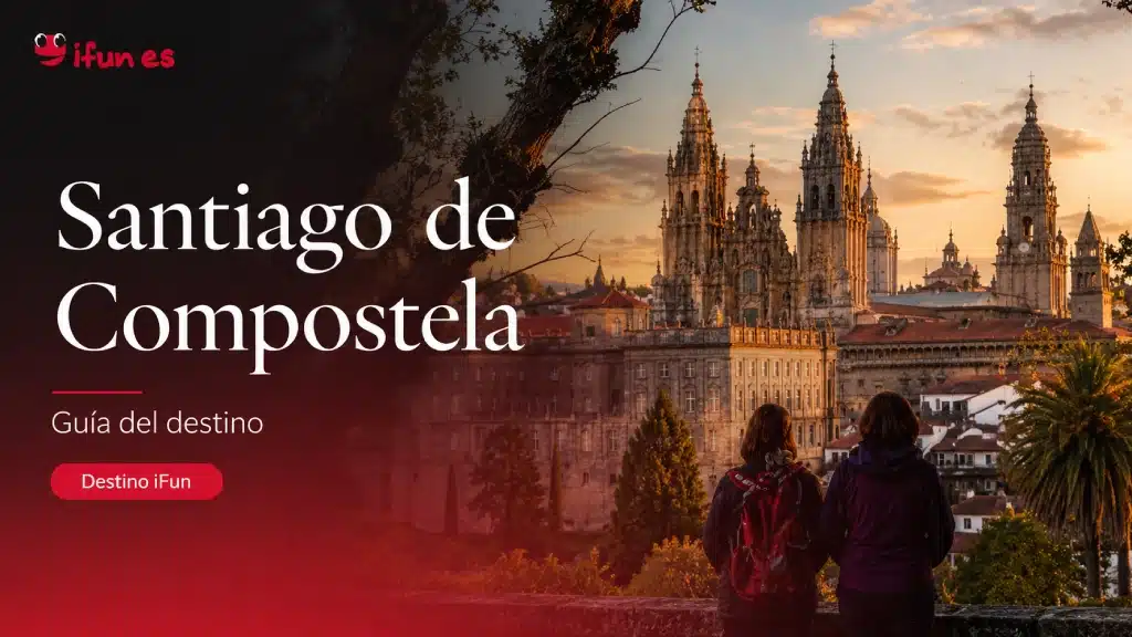 Santiago de Compostela, destino final del Camino de Santiago